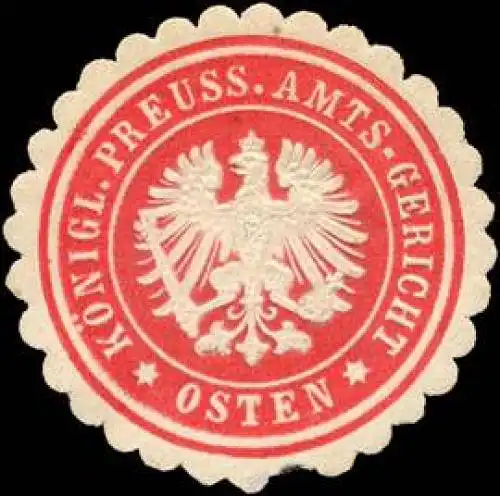 KÃ¶niglich Preussische Amts - Gericht - Osten