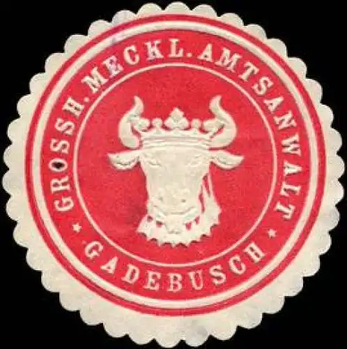 Grossherzoglich Mecklenburgische Amtsanwalt - Gadebusch