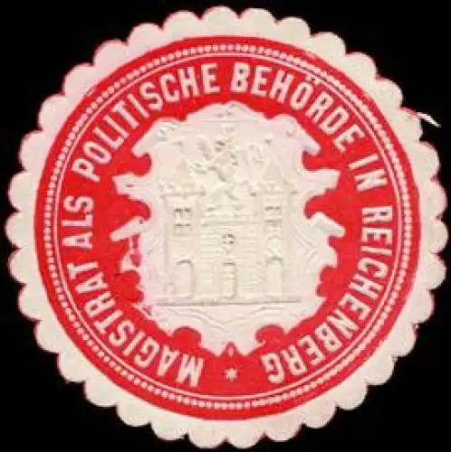 Magistrat als Politische BehÃ¶rde in Reichenberg