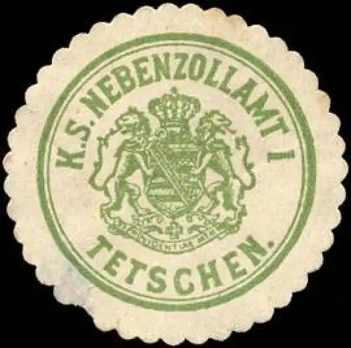 KÃ¶niglich SÃ¤chsische Nebenzollamt I - Tetschen