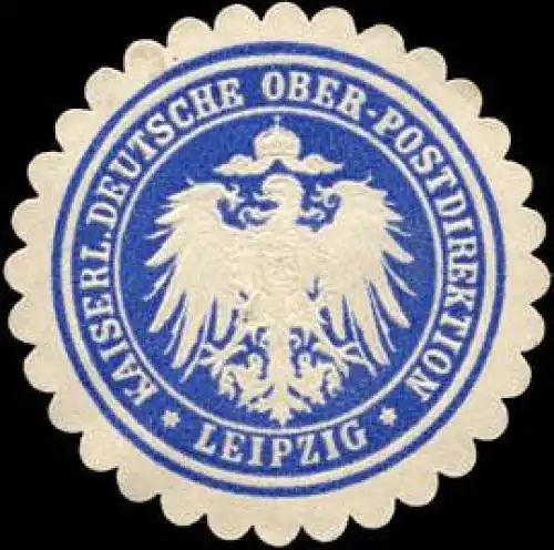 Kaiserliche Deutsche Ober - Postdirektion - Leipzig