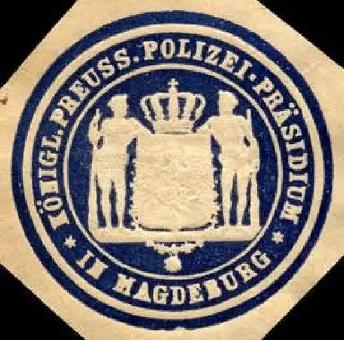 KÃ¶niglich Preussische Polizei - PrÃ¤sidium in Magdeburg