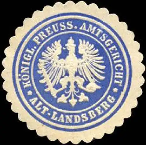 KÃ¶niglich Preussische Amtsgericht - Alt - Landsberg
