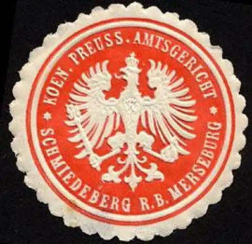 Koeniglich Preussisches Amtsgericht - Schmiedeberg Regierungs Bezirk Merseburg