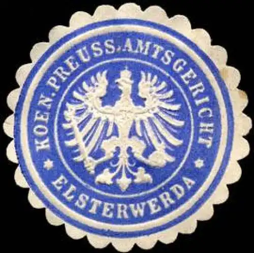 Koeniglich Preussisches Amtsgericht - Elsterwerda