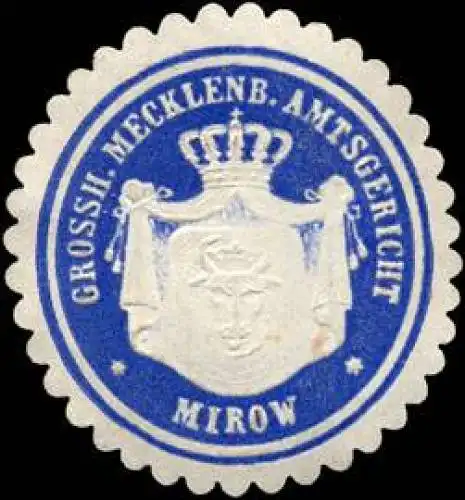 Grossherzoglich Mecklenburgische Amtsgericht - Mirow