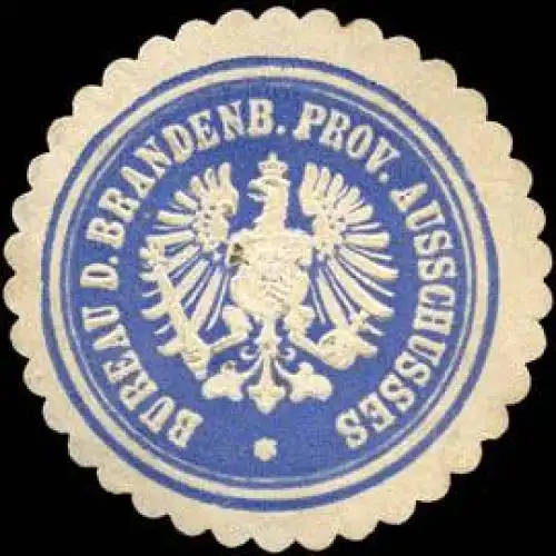 Bureau des Brandenburger Prov. Ausschusses