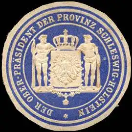 Der OberprÃ¤sident der Provinz Schleswig - Holstein