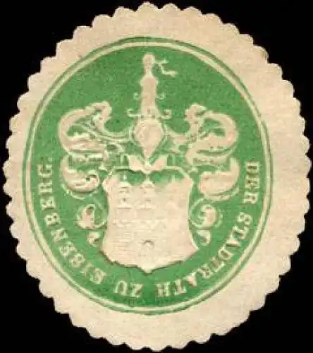 Der Stadtrath zu Eisenberg