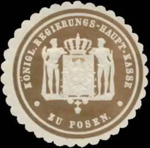 K. Regierungs-Haupt-Kasse zu Posen