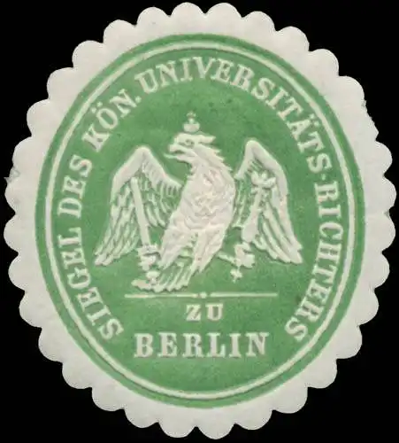 Siegel des KÃ¶n. UniversitÃ¤tsrichters zu Berlin