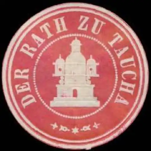 Der Rath zu Taucha