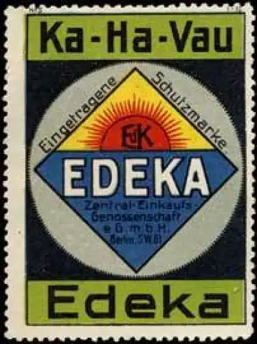 EDEKA Ka-Ha-Vau