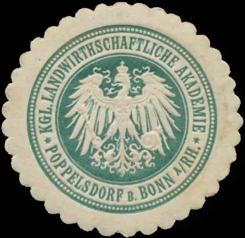 K. Landwirthschaftliche Akademie Poppelsdorf bei Bonn