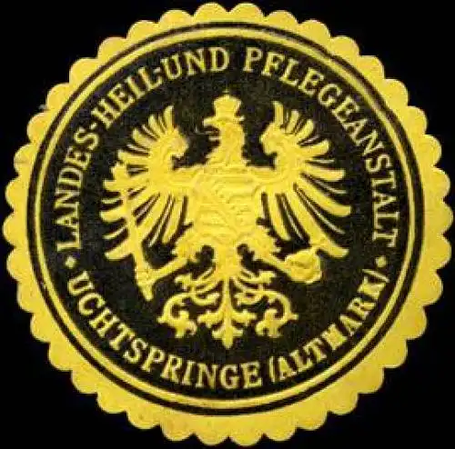 Landes - Heil - und Pflegeanstalt - Uchtspringe (Altmark)