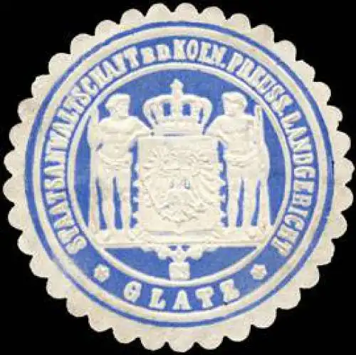 Staatsanwaltschaft bei dem K. Pr. Landgericht - Glatz