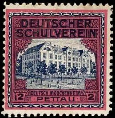 Deutsches MÃ¤dchenheim Pettau