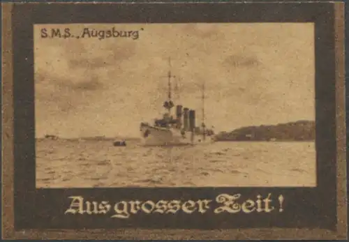 Aus grosser Zeit - S.M.S. Augsburg