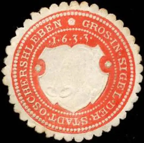 Gros in Sigel der Stadt Oschershleben