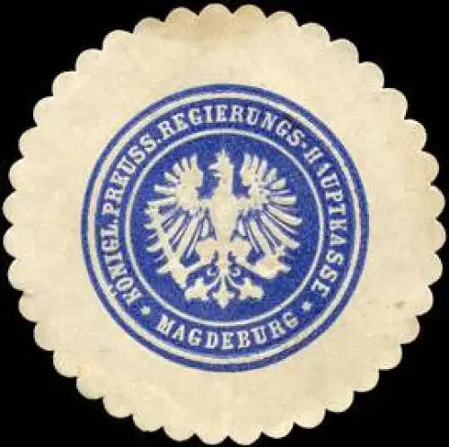 K. Pr. Regierungs - Hauptkasse - Magdeburg