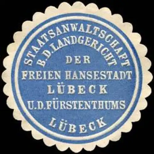 Staatsanwaltschaft bei dem Landgericht der Freien Hansestadt LÃ¼beck und des FÃ¼rstenthums LÃ¼beck
