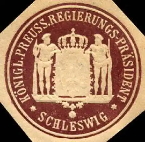 KÃ¶niglich Preussischer Regierungs - PrÃ¤sident - Schleswig