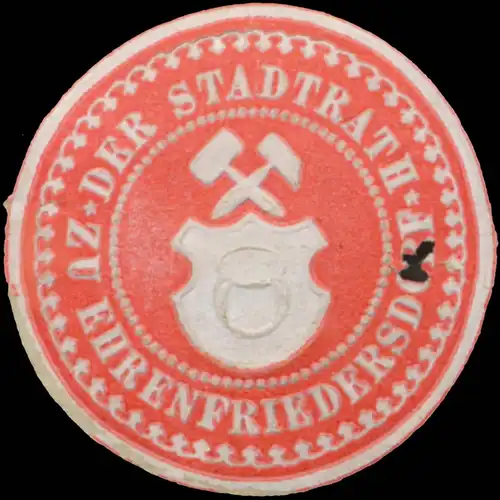 Der Stadtrath zu Ehrenfriedersdorf