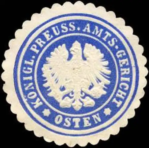 KÃ¶niglich Preussische Amts - Gericht - Osten