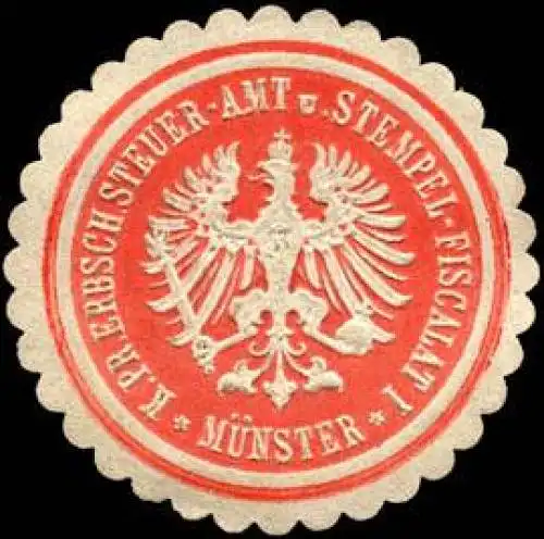 KÃ¶niglich Preussische Erbschafts Steuer - Amt und Stempel - Fiscalat I - MÃ¼nster