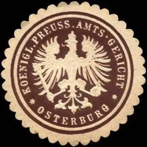 Koeniglich Preussisches Amts - Gericht - Osterburg