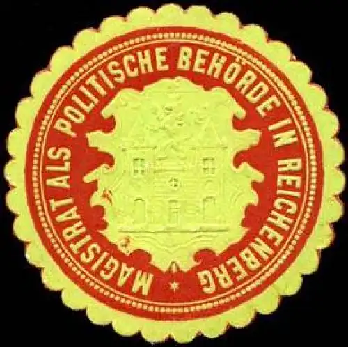 Magistrat als Politische BehÃ¶rde in Reichenberg