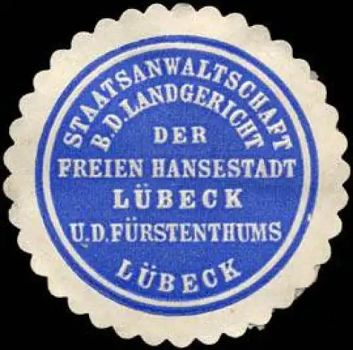 Staatsanwaltschaft bei dem Landgericht der Freien Hansestadt LÃ¼beck und des FÃ¼rstenthums LÃ¼beck