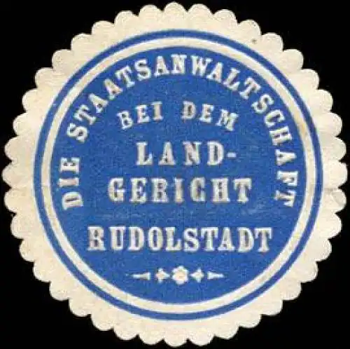 Die Staatsanwaltschaft bei dem Landgericht Rudolstadt