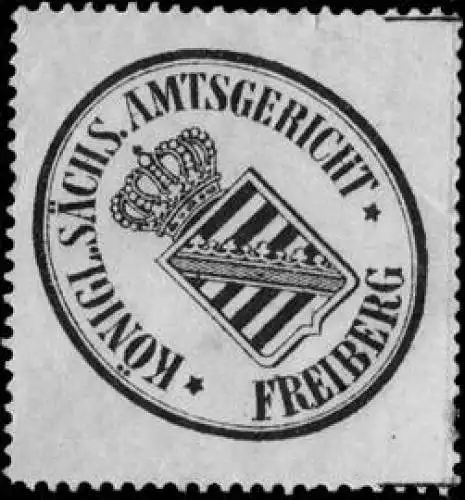 KÃ¶niglich SÃ¤chsisches Amtsgericht - Freiberg