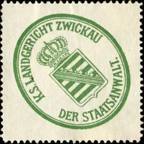 K. S. Landgericht Zwickau - Der Staatsanwalt