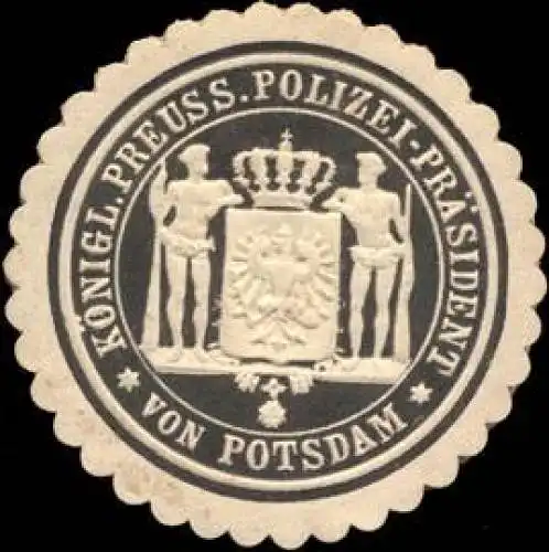 KÃ¶niglich - Preussischer Polizei - PrÃ¤sident von Potsdam