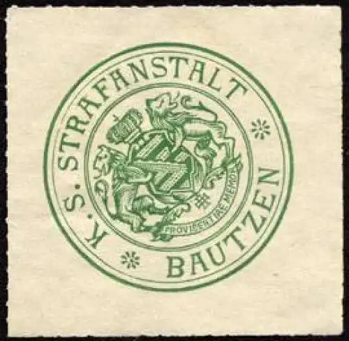 Königlich Sächsische Strafanstalt - Bautzen