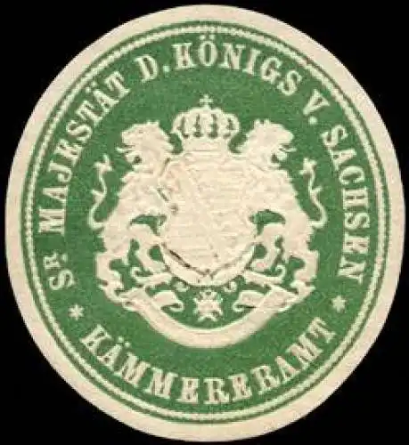 Kämmereramt - Seiner Majestät des Königs von Sachsen