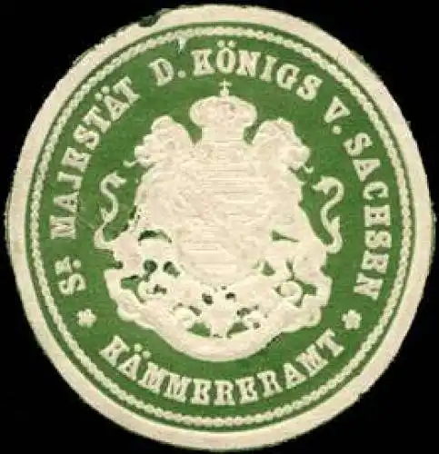 KÃ¤mmereramt - Seiner MajestÃ¤t des KÃ¶nigs von Sachsen