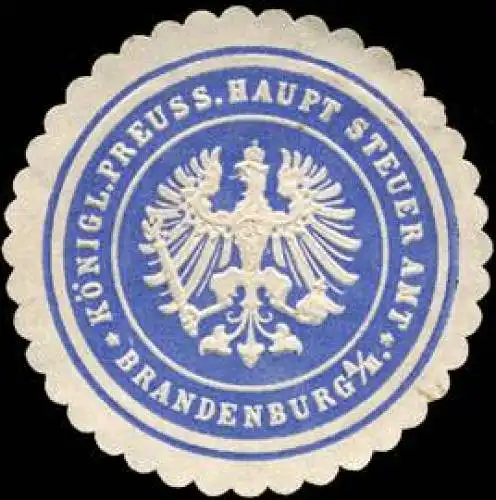 Königlich Preussisches Haupt Steuer Amt - Brandenburg an der Havel