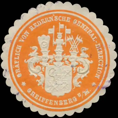 Gräflich von Redernsche General -Direction Greiffenberg/Uckermark