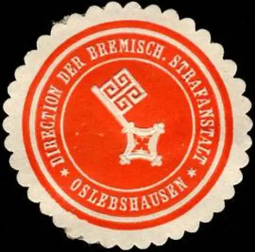 Direction der Bremischen Strafanstalt  - Oslebshausen