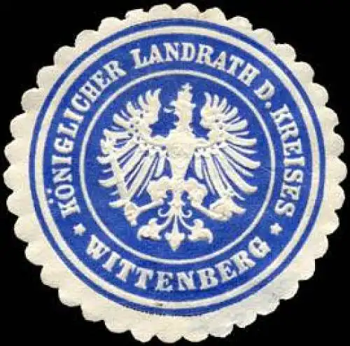 KÃ¶niglicher Landrath des Kreises - Wittenberg