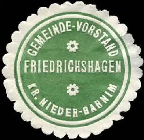 Gemeinde - Vorstand Friedrichshagen - Kreis Nieder - Barnim