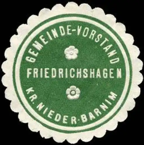 Gemeinde - Vorstand Friedrichshagen - Kreis Nieder - Barnim