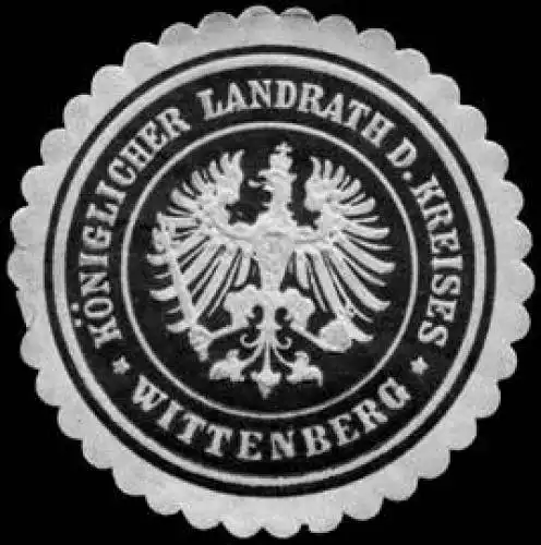 KÃ¶niglicher Landrath des Kreises - Wittenberg