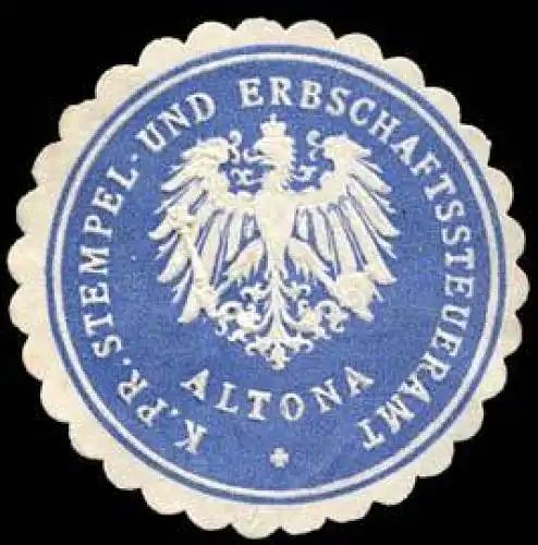 Königlich Preussisches Stempel - und Erbschaftssteueramt - Altona