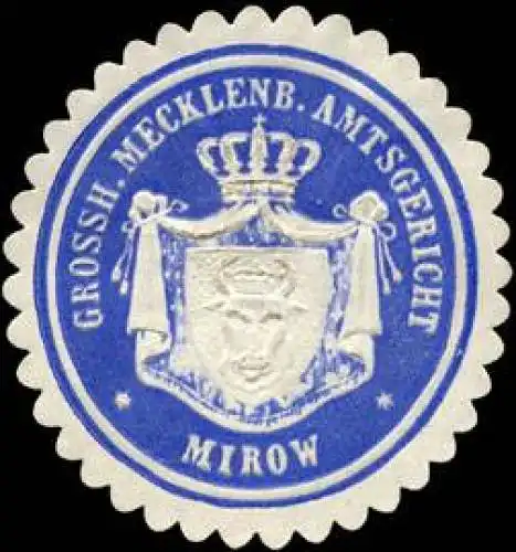 Grossherzoglich Mecklenburgische Amtsgericht - Mirow