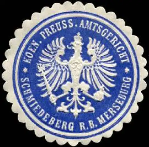 Koeniglich Preussisches Amtsgericht - Schmiedeberg R.B. Merseburg