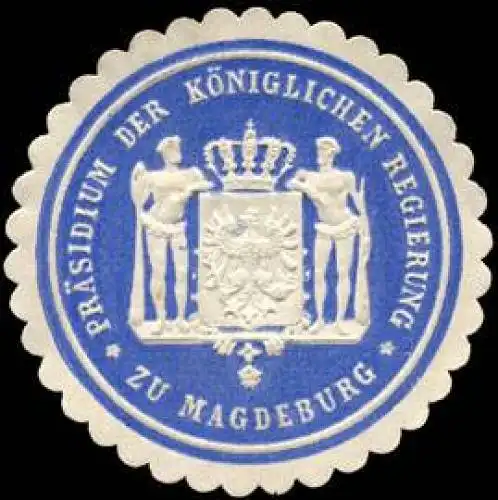 PrÃ¤sidium der KÃ¶niglichen Regierung zu Magdeburg